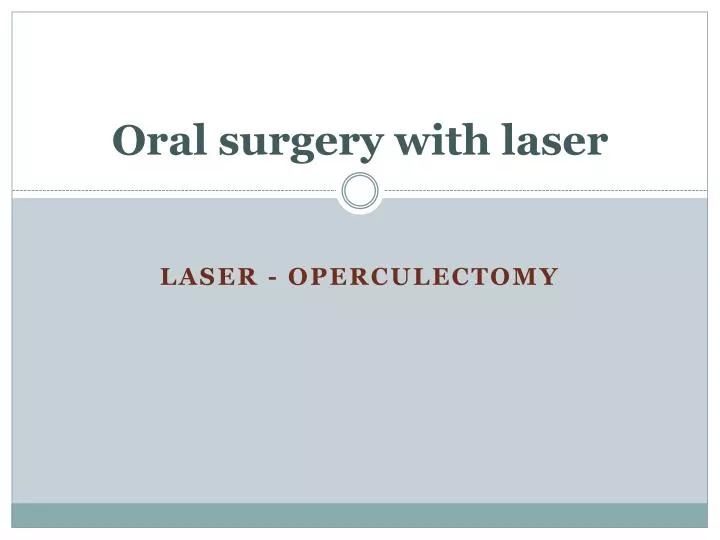 oral surgery with laser
