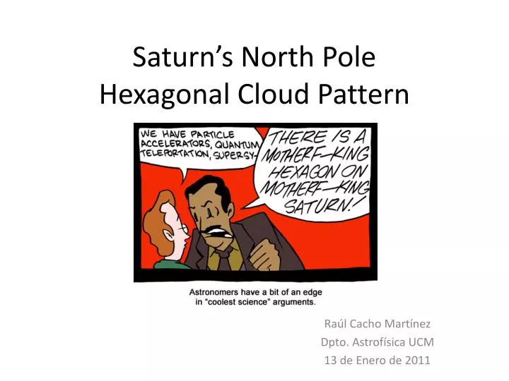 saturn s north pole hexagonal cloud pattern