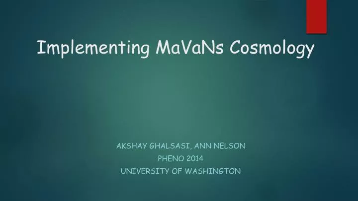 implementing mavans cosmology