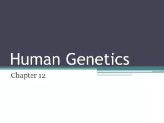 Human Genetics