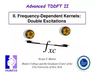 Advanced TDDFT II