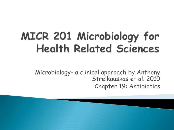 micr 201 microbiology for health related sciences
