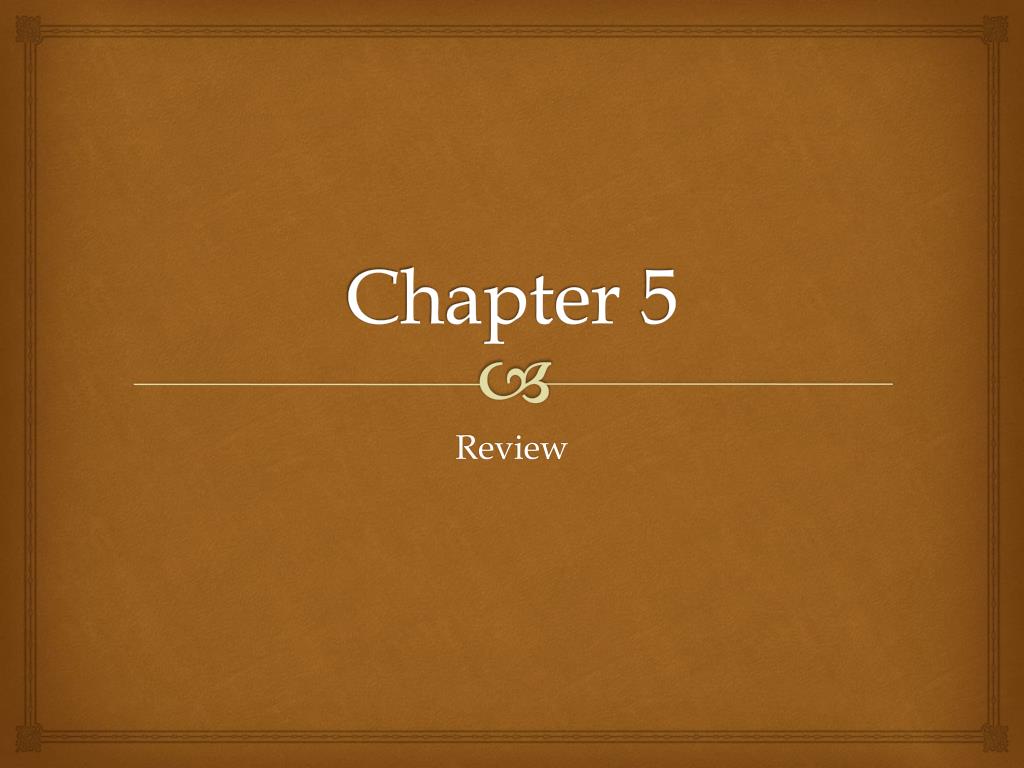 PPT - Chapter 5 PowerPoint Presentation, free download - ID:1917424