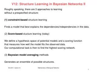 V12: Structure Learning in Bayesian Networks II