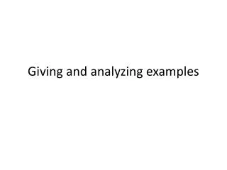 Giving and analyzing examples