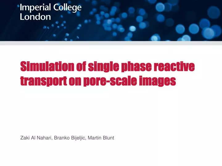 simulation of single phase reactive transport on pore scale images