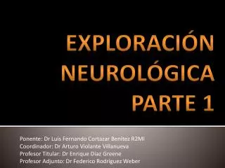 exploraci n neurol gica parte 1