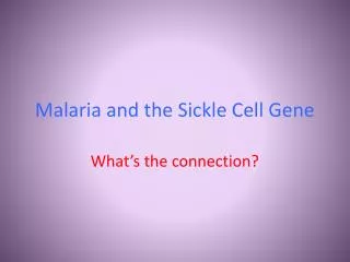 malaria and the sickle cell gene