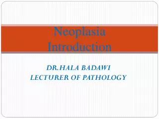 Neoplasia Introduction
