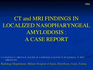 CT and MRI FINDINGS IN LOCALIZED NASOPHARYNGEAL AMYLODOSIS : A CASE REPORT