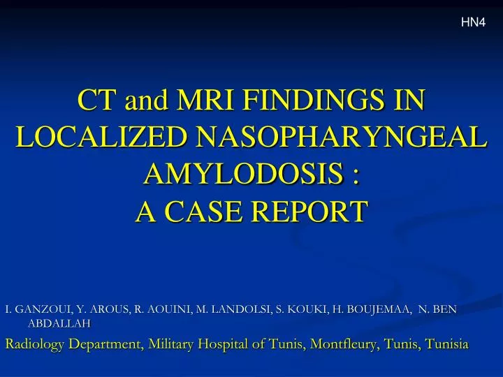 ct and mri findings in localized nasopharyngeal amylodosis a case report