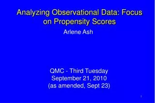 Analyzing Observational Data: Focus on Propensity Scores