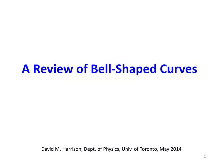 a review of bell shaped curves
