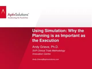 Using Simulation: Why the Planning is as Important as the Execution