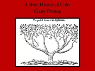 A Brief History of Cider Claire Preston