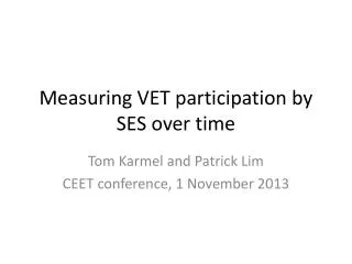 Measuring VET participation by SES over time