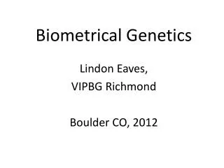 Biometrical Genetics