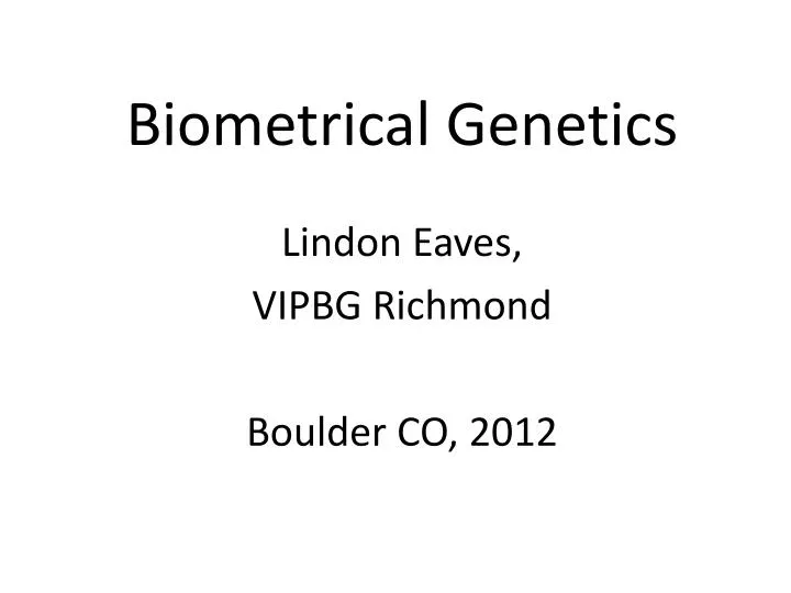 biometrical genetics