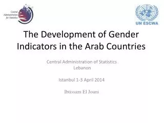 The Development of Gender Indicators in the Arab Countries