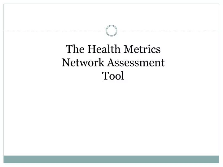 the health metrics network assessment tool