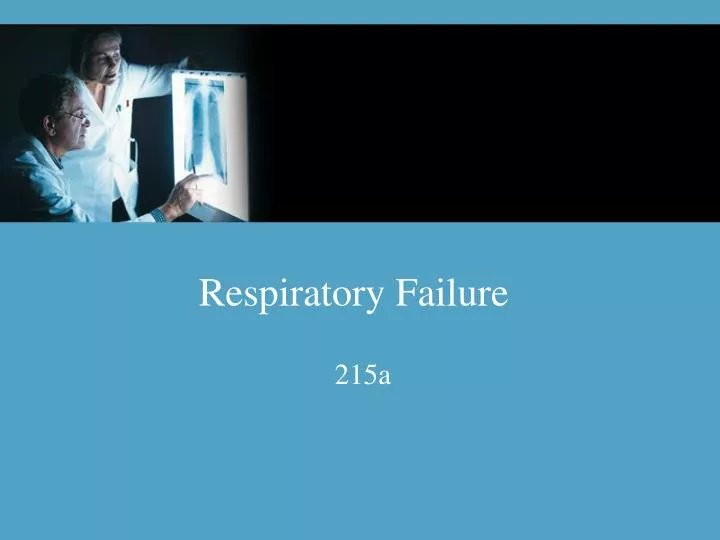 respiratory failure