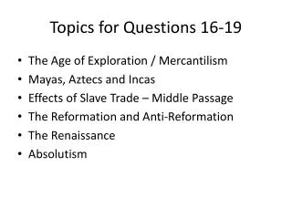 Topics for Questions 16-19