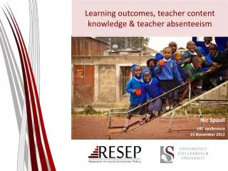 Learning outcomes, teacher content knowledge &amp; teacher absenteeism