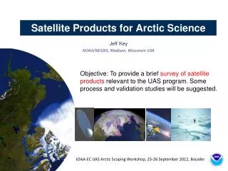 Satellite Products for Arctic Science