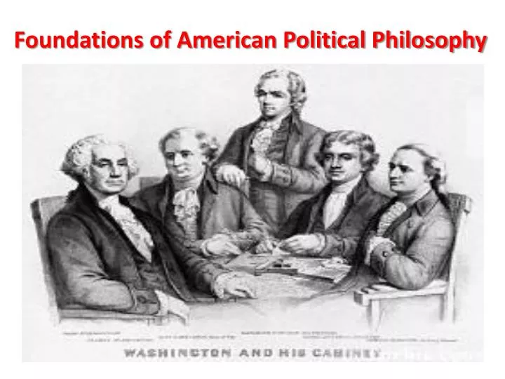 foundations of american political philosophy
