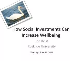 How Social Investments Can Increase Wellbeing