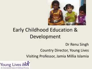 Early Childhood Education &amp; Development