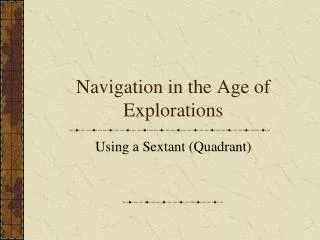 navigation in the age of explorations