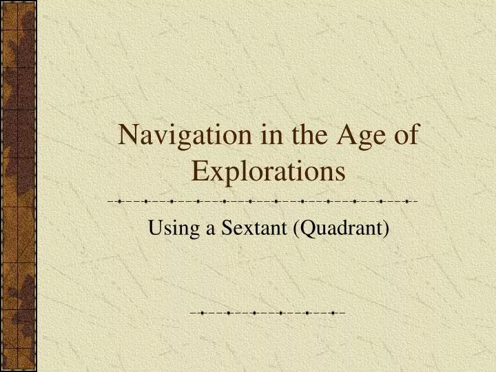 navigation in the age of explorations