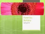 Forenisc Botany - slide 1