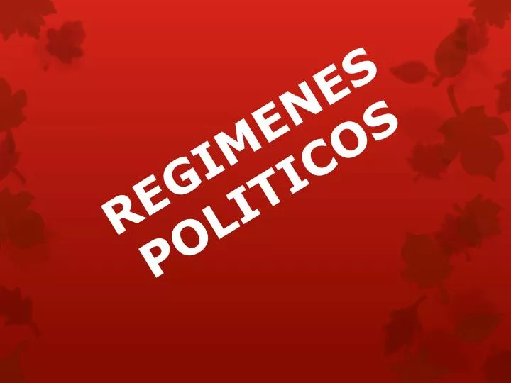 regimenes politicos