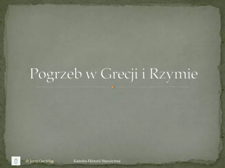 pogrzeb w grecji i rzymie