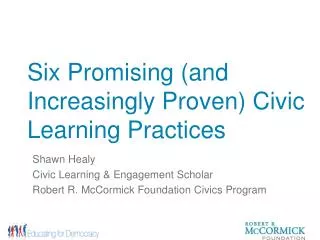 Six Promising (and Increasingly Proven) Civic Learning Practices