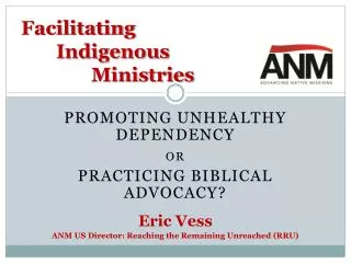 Facilitating 	Indigenous 			Ministries