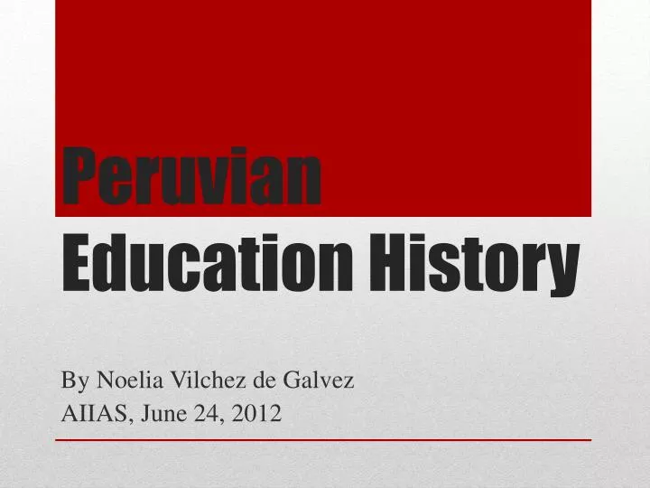 peruvian education history