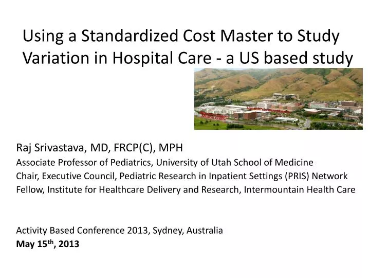 using a standardized cost master to study variation in hospital care a us based study
