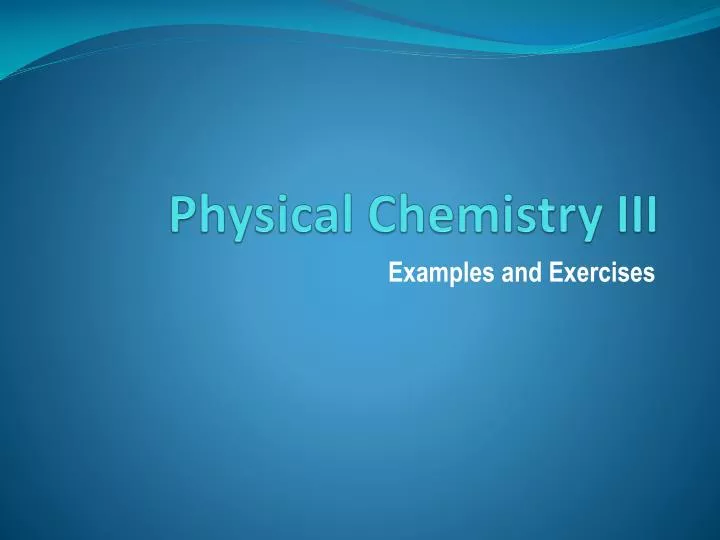 physical chemistry iii