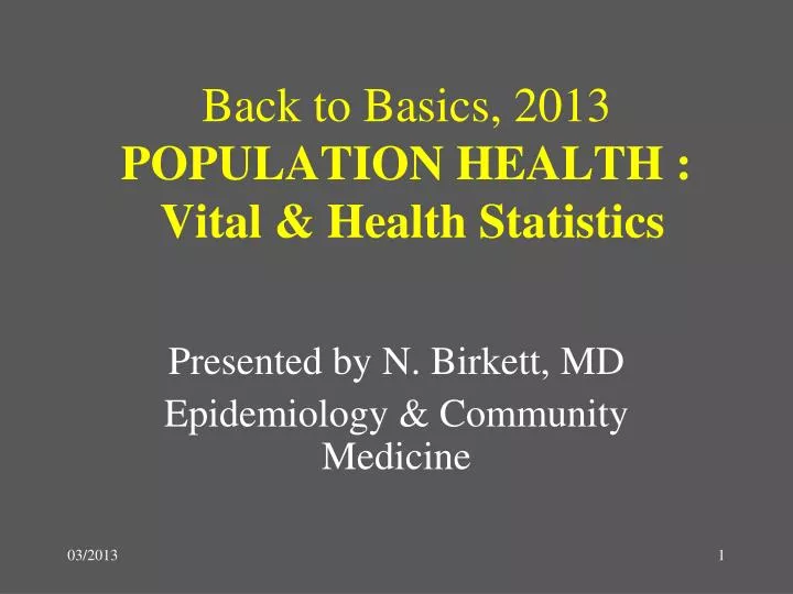 back to basics 2013 population health vital health statistics