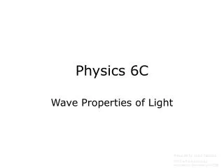 Physics 6C