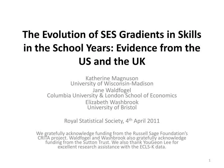 the evolution of ses gradients in skills in the school years evidence from the us and the uk