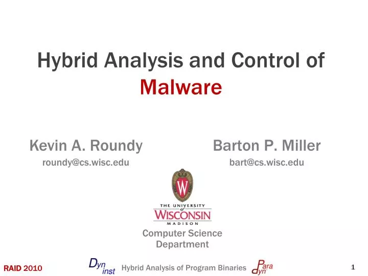 hybrid analysis and control of malware