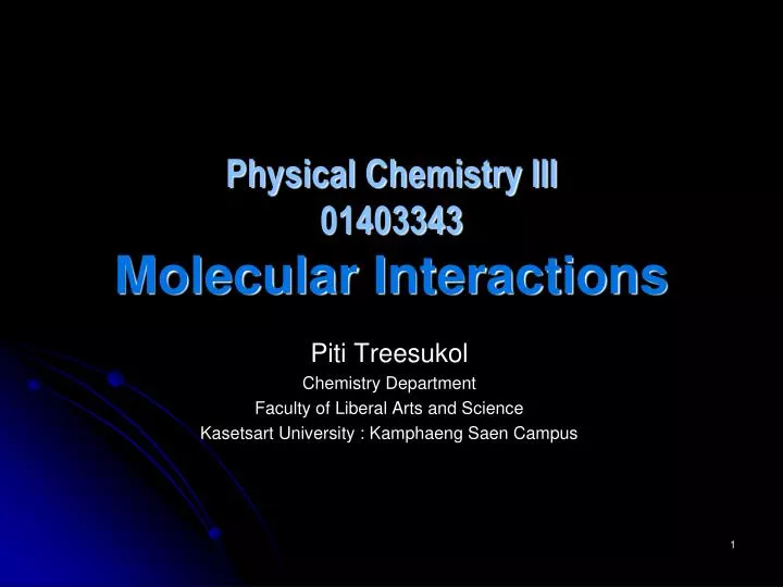 physical chemistry iii 01403343 molecular interactions