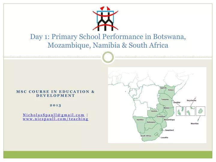 day 1 primary school performance in botswana mozambique namibia south africa