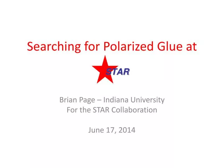 searching for polarized glue at