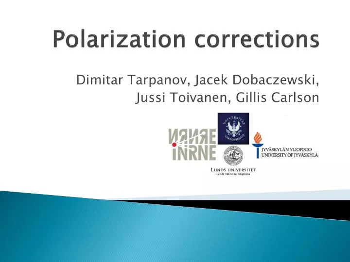 polarization corrections