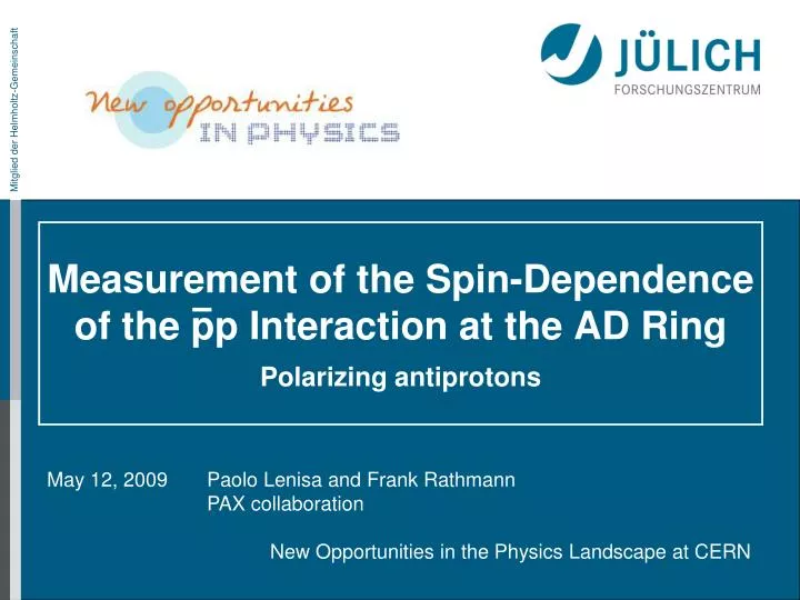 measurement of the spin dependence of the pp interaction at the ad ring polarizing antiprotons